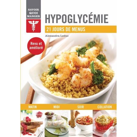 Savoir quoi manger, hypoglycémie