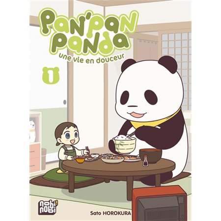 Pan'Pan panda #1 une vie en douceur