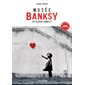 Musée Banksy : catalogue complet