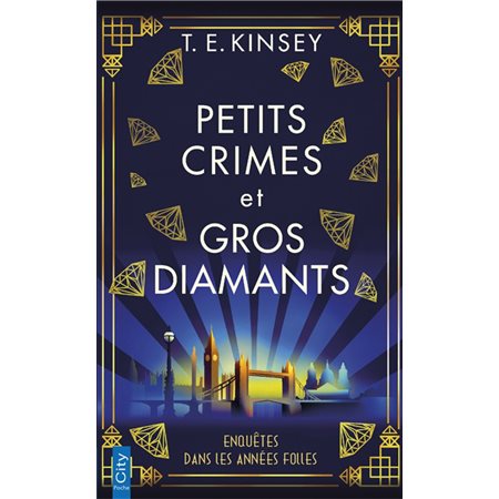 Petits crimes et gros diamants