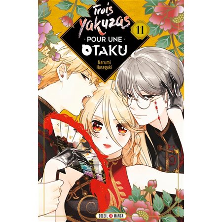 Trois yakuzas pour une otaku#11