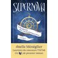 Supernova, #1 L'Académie des constellationnistes