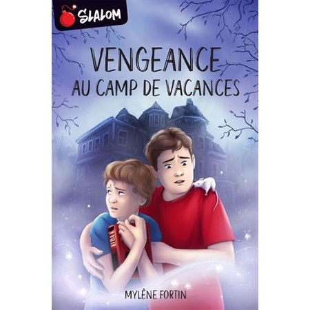 Slalom, Vengeance au camp de vacances