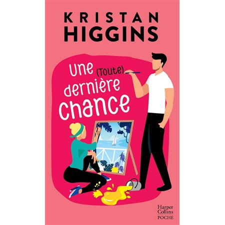 Une (toute) dernière chance, HarperCollins poche. Roman, 493