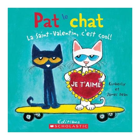 La Saint-Valentin, c'est cool!, Pat le chat