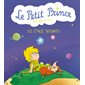 Le Petit Prince et ses amis; Les étoiles sifflantes