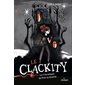 Le Clackity, #1 Les chroniques de Port-la-Rouille