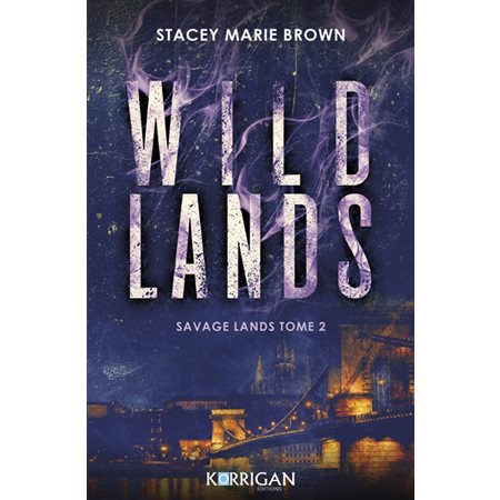 Wild lands, #2 Savage lands,