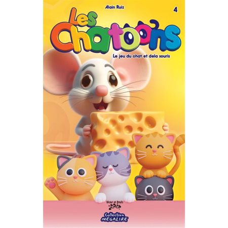 Les Chatoons, # 4Le jeu du chat et de la souris