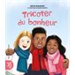 Tricoter du bonheur