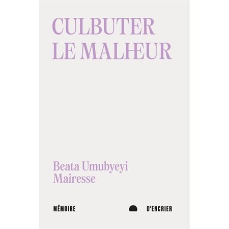 Culbuter le malheur : suivi de Après le progrès