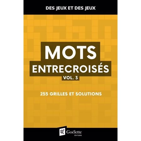 Mots entrecroisés vol. 3