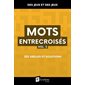 Mots entrecroisés vol. 3