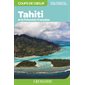 Tahiti et la Polynésie française, Guides Gallimard. Géoguide. Coups de coeur