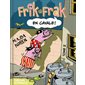 Frik et Frak #2 En cavale !