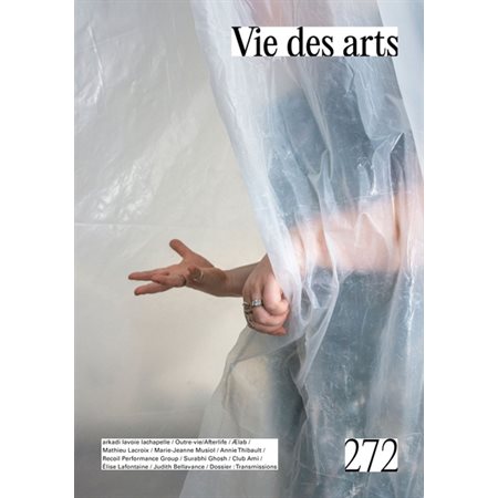 Vie des Arts, no. 272, Transmissions