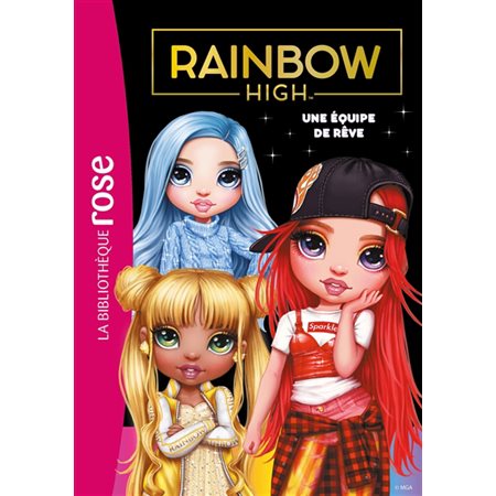 Rainbow High #12  Une équipe de rêve