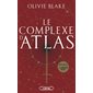 Atlas six #3 Le complexe d'Atlas