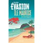 Guide évasion,Ile Maurice et Rodrigues,