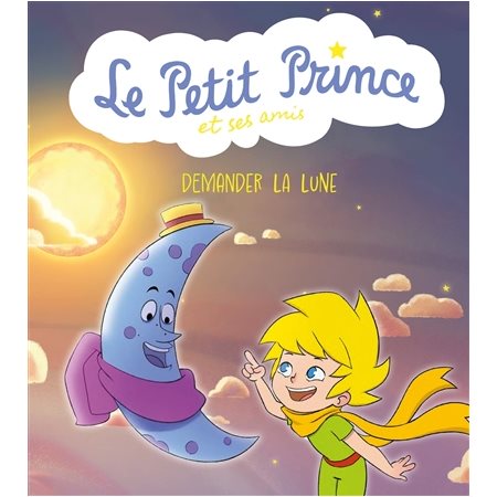 Le petit Prince et ses amis, demander la lune