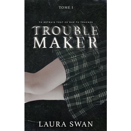 Troublemaker #1