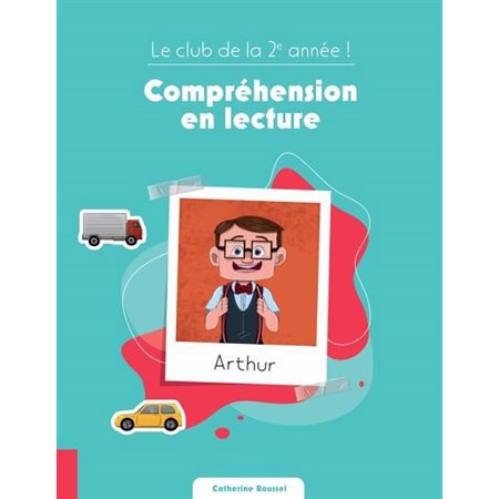 Le club de la 2e année ! : Compréhension en lecture, Le Club du primaire