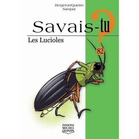 Les lucioles, Savais-tu?