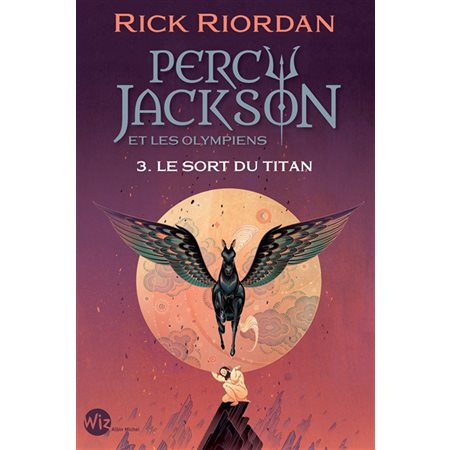 Percy Jackson et les Olympiens #3 Le sort du Titan