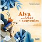 Alva et l'éclat des souvenirs