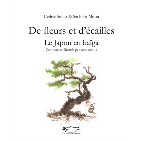 De fleurs et d'écailles : le Japon en haïga