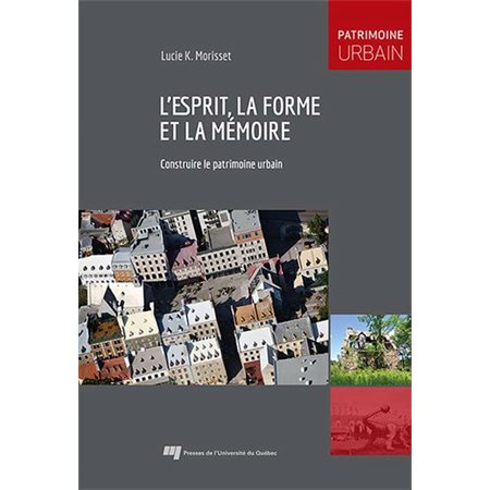 L'esprit, la forme et la mémoire