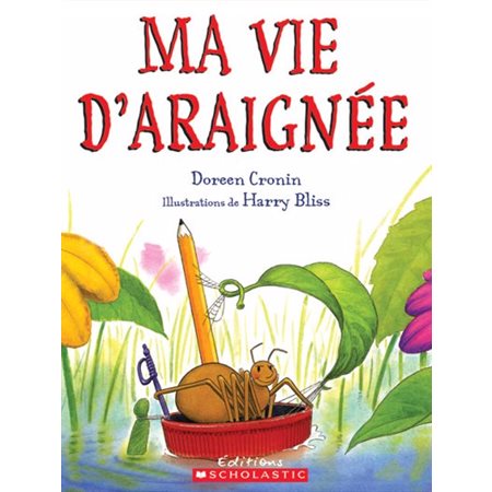 Ma vie d'araignée