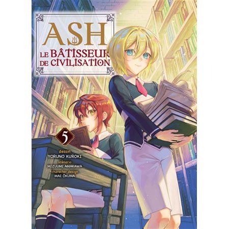 Ash, le bâtisseur de civilisation, Vol. 5, Ash, le bâtisseur de civilisation, 5