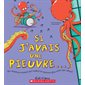 Si j'avais une pieuvre..., Si j'avais