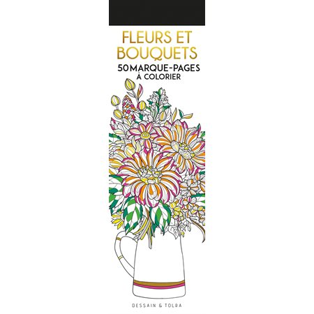 Fleurs et bouquets : 50 marque-pages à colorier