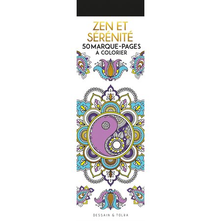 Zen et sérénité : 50 marque-pages à colorier