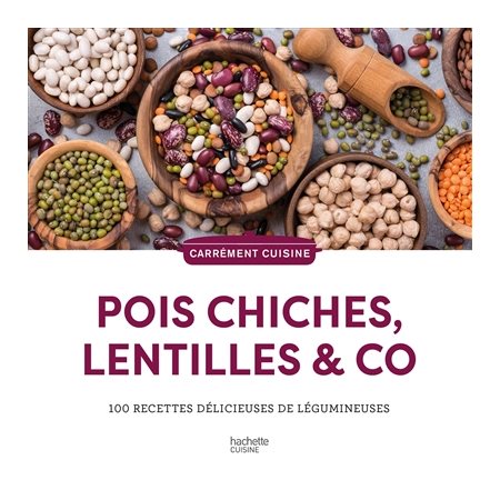 Pois chiches, lentilles & Co