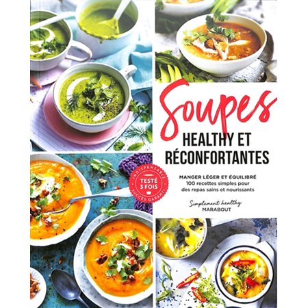 Soupes healthy et réconfortantes