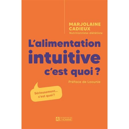 L'alimentation intuitive, c'est quoi ?