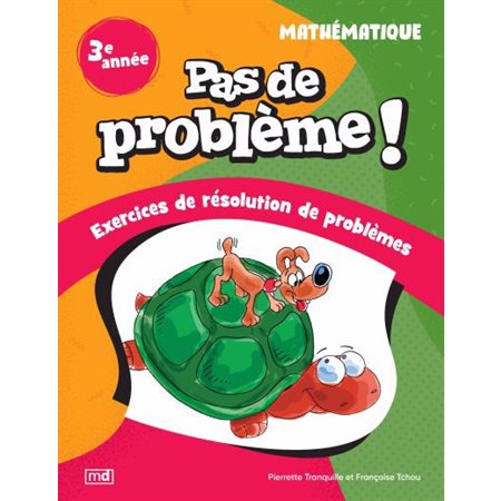 Pas de problème ! Mathématique, 3e année