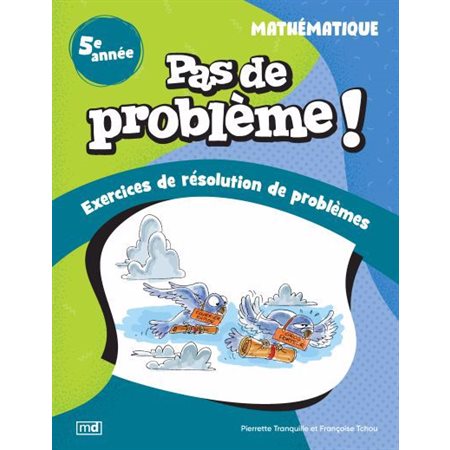 Pas de problème ! Mathématique, 5e année