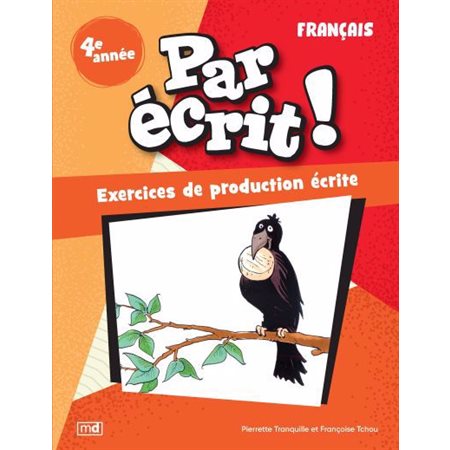 Par écrit ! Français, 4e année