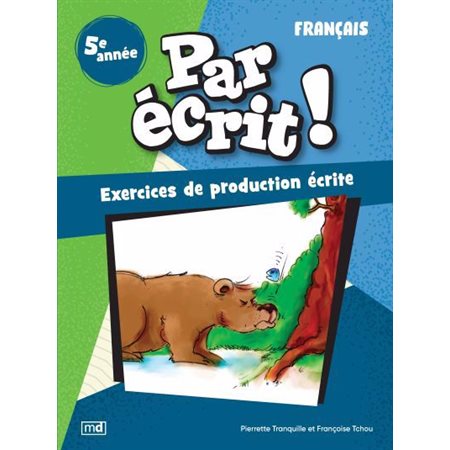 Par écrit ! Français, 5e année