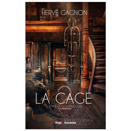 L'empoisonneuse, La cage#2