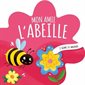 J'aime le monde Mon amie l'abeille