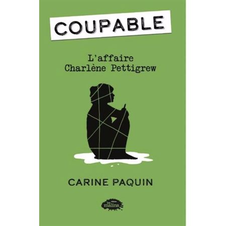 Coupable L'affaire Charlène Pettigrew,