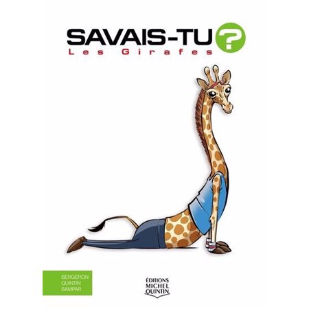 Savais-Tu, Les girafes