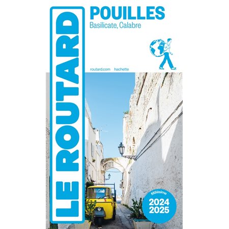 Pouilles, Le routard 2024-2025