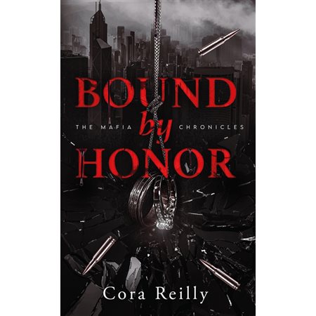 Bound by honor #1 The mafia chronicles