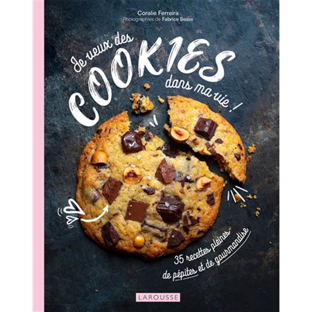 Je veux des cookies dans ma vie !